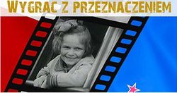 Wygrać z przeznaczeniem