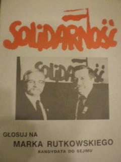 Kandydat na Posła _Marek Rutkowski z Zambrowa /KO „Solidarność”/ na plakacie wyborczym z Lechem Wałęsą źródło: domena publiczna