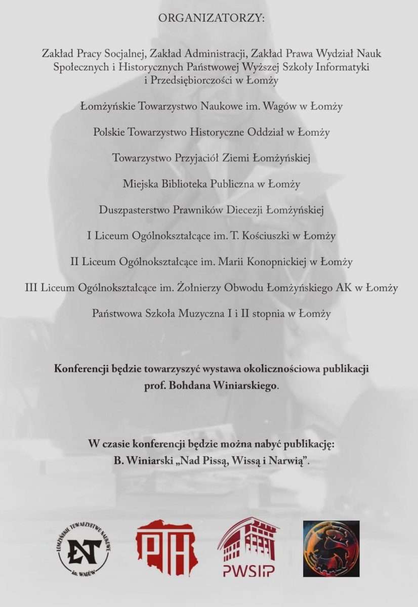 04.12.2019 Bohdan Winiarski – mąż stanu, wybitny prawnik, uczony, syn Ziemi Łomżyńskiej