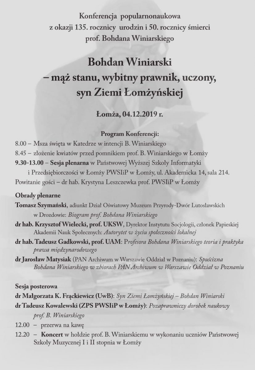 04.12.2019 Bohdan Winiarski – mąż stanu, wybitny prawnik, uczony, syn Ziemi Łomżyńskiej